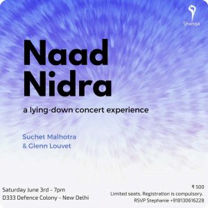 Naad Nidra @ New Delhi | Delhi | India